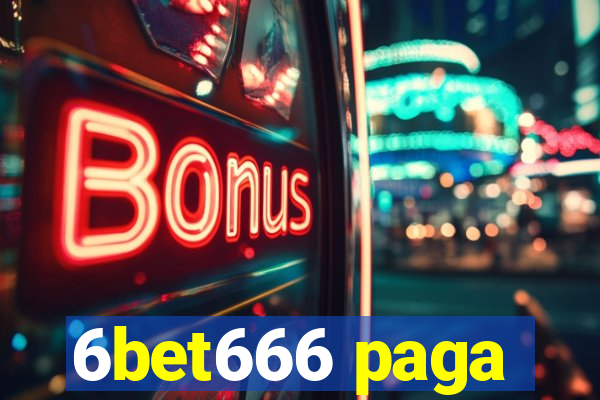 6bet666 paga